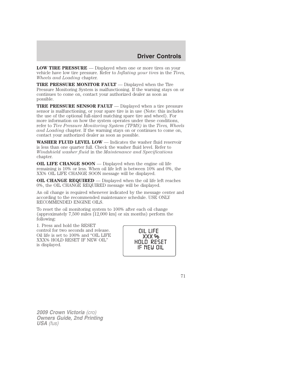 Driver controls | FORD 2009 Crown Victoria v.2 User Manual | Page 71 / 271