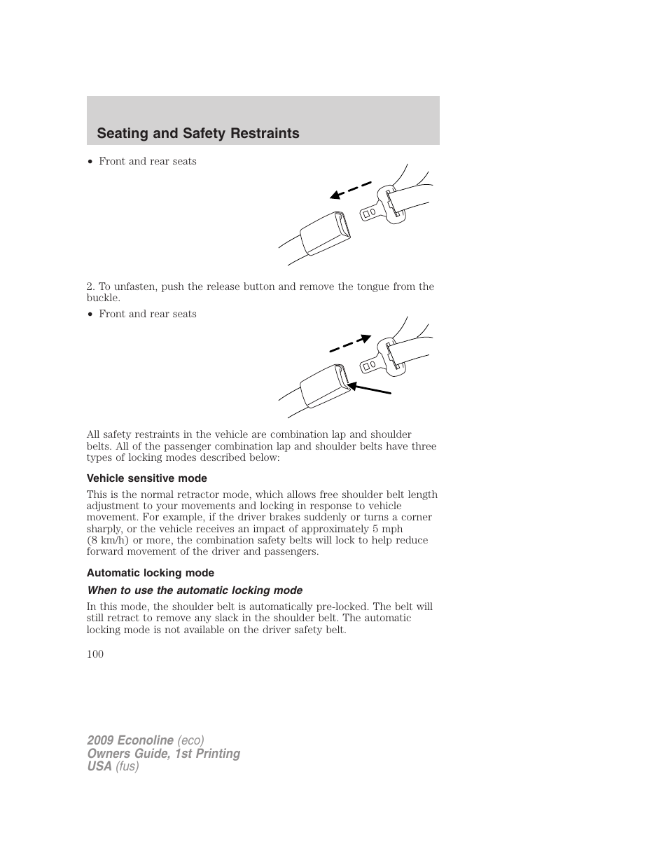 Vehicle sensitive mode, Automatic locking mode, When to use the automatic locking mode | Seating and safety restraints | FORD 2009 E-450 v.1 User Manual | Page 100 / 321
