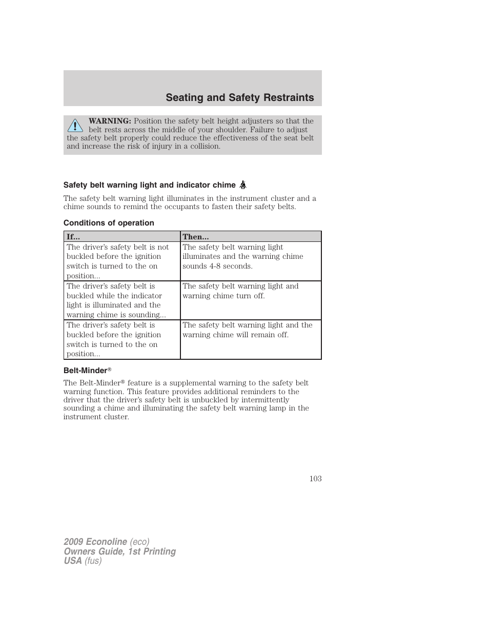 Safety belt warning light and indicator chime, Conditions of operation, Belt-minder | Seating and safety restraints | FORD 2009 E-450 v.1 User Manual | Page 103 / 321