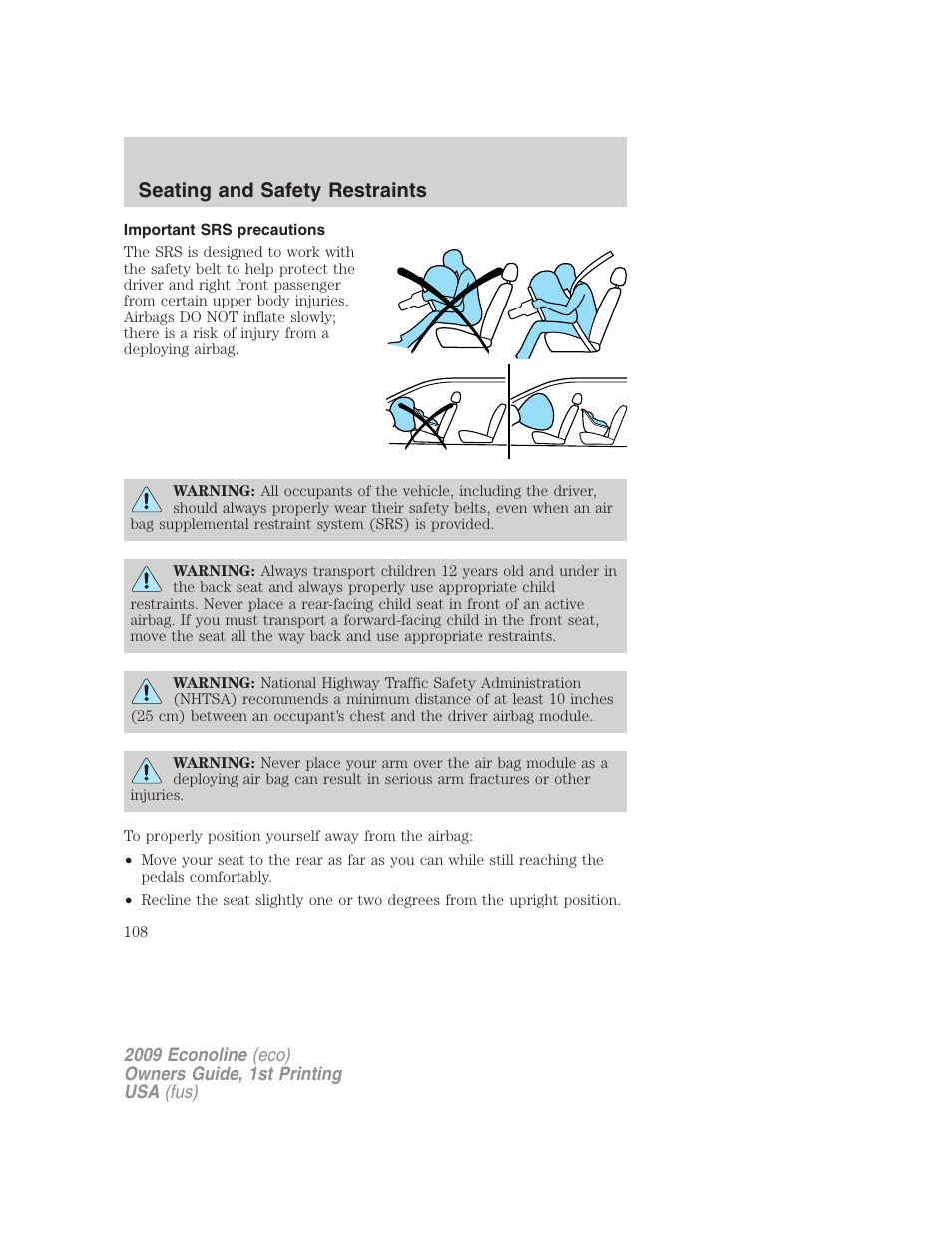 Important srs precautions, Seating and safety restraints | FORD 2009 E-450 v.1 User Manual | Page 108 / 321