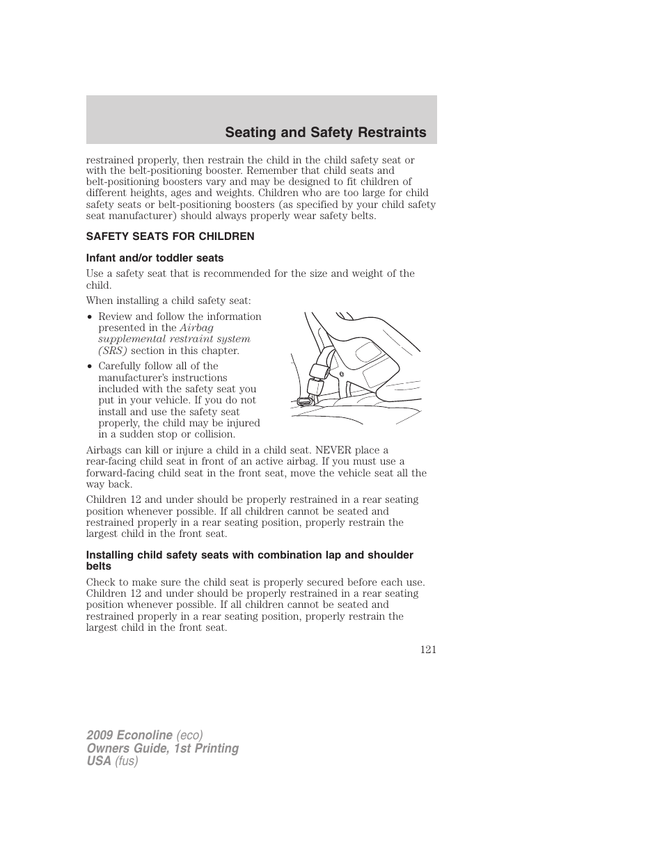Safety seats for children, Infant and/or toddler seats, Seating and safety restraints | FORD 2009 E-450 v.1 User Manual | Page 121 / 321