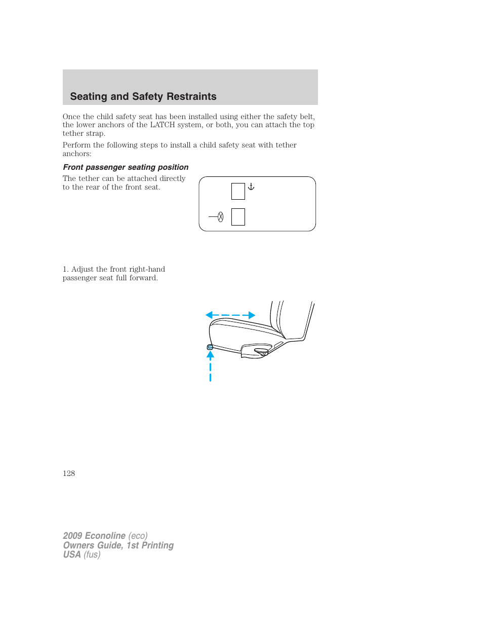 Front passenger seating position, Seating and safety restraints | FORD 2009 E-450 v.1 User Manual | Page 128 / 321