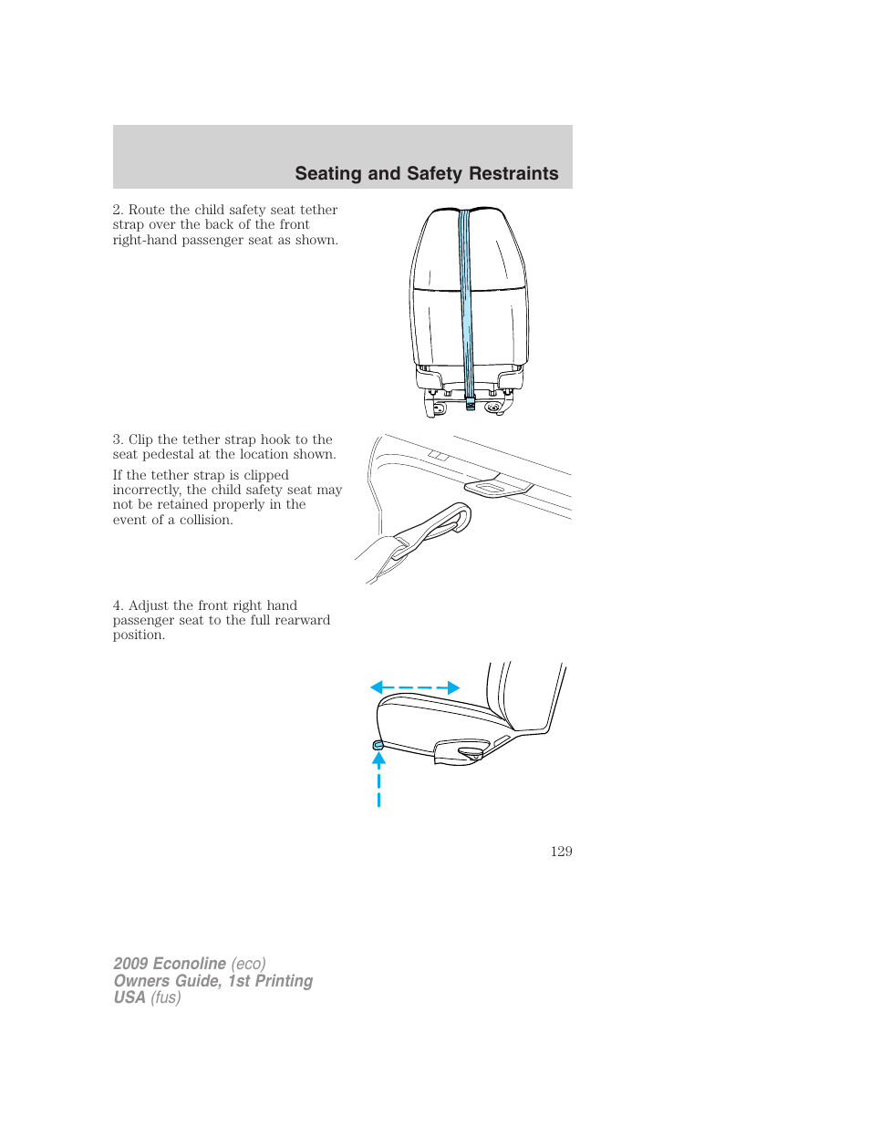 Seating and safety restraints | FORD 2009 E-450 v.1 User Manual | Page 129 / 321
