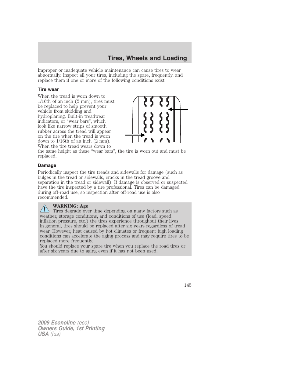 Tire wear, Damage, Tires, wheels and loading | FORD 2009 E-450 v.1 User Manual | Page 145 / 321