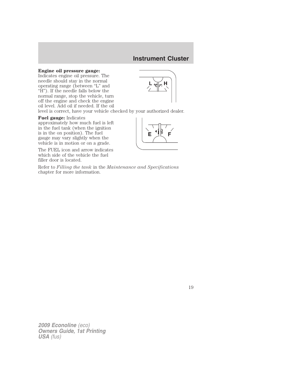 Instrument cluster | FORD 2009 E-450 v.1 User Manual | Page 19 / 321