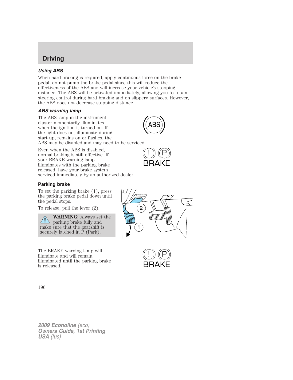 Using abs, Abs warning lamp, Parking brake | Abs p ! brake p ! brake | FORD 2009 E-450 v.1 User Manual | Page 196 / 321