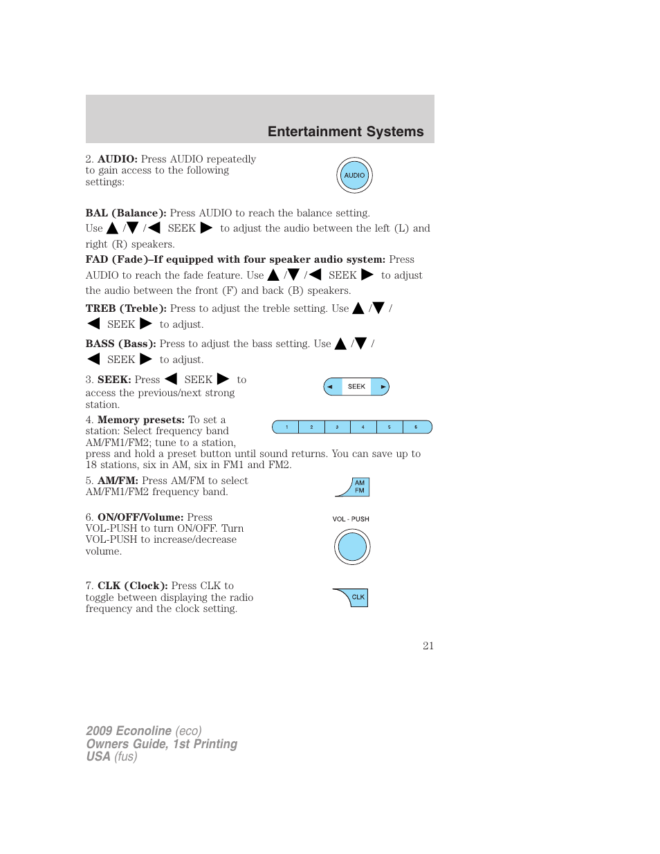 Entertainment systems | FORD 2009 E-450 v.1 User Manual | Page 21 / 321