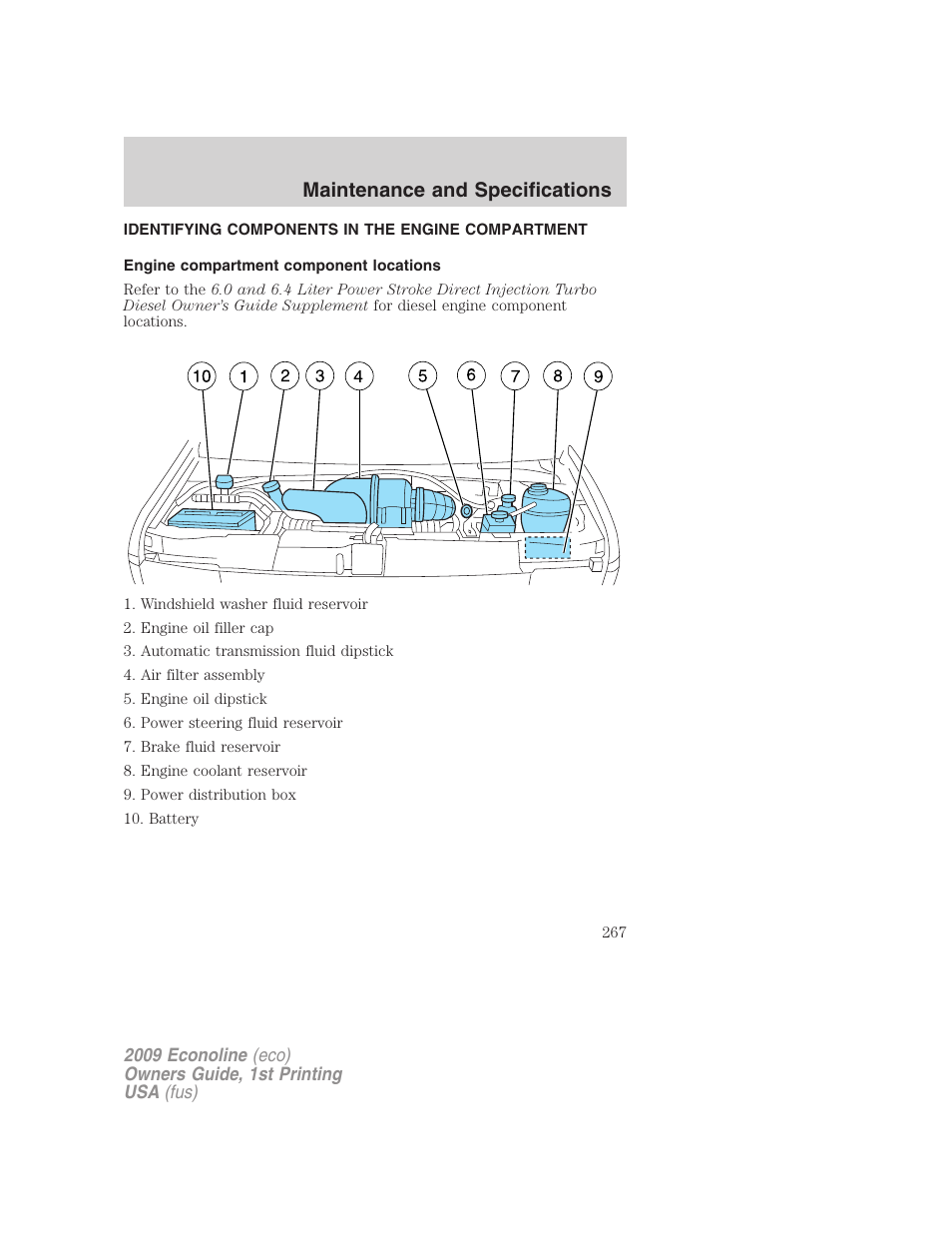 Identifying components in the engine compartment, Engine compartment component locations, Engine compartment | Maintenance and specifications | FORD 2009 E-450 v.1 User Manual | Page 267 / 321