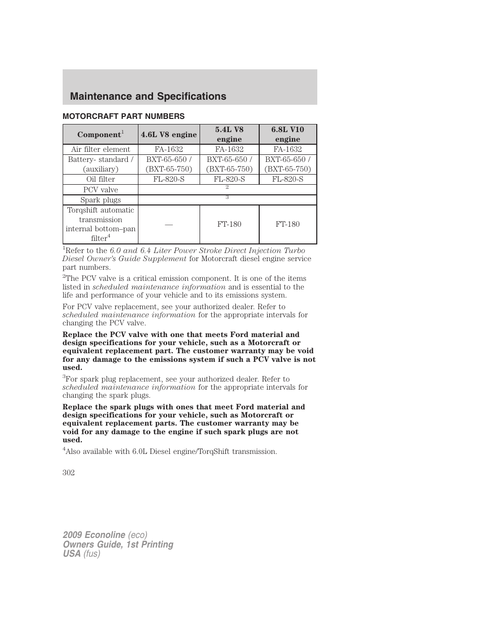 Motorcraft part numbers, Part numbers, Maintenance and specifications | FORD 2009 E-450 v.1 User Manual | Page 302 / 321