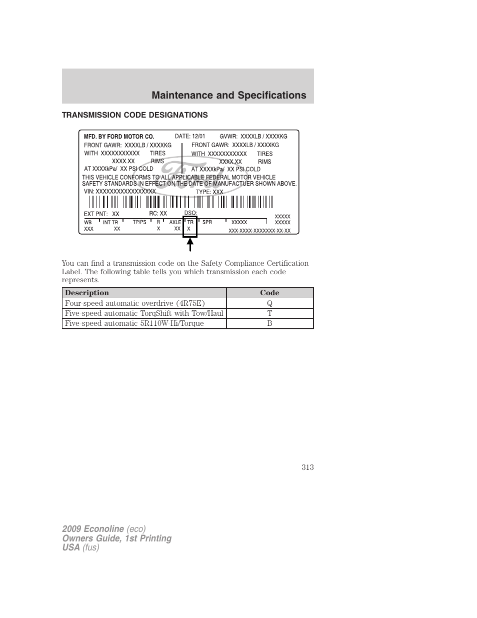 Transmission code designations, Maintenance and specifications | FORD 2009 E-450 v.1 User Manual | Page 313 / 321