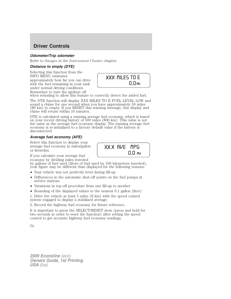 Odometer/trip odometer, Distance to empty (dte), Average fuel economy (afe) | Driver controls | FORD 2009 E-450 v.1 User Manual | Page 70 / 321