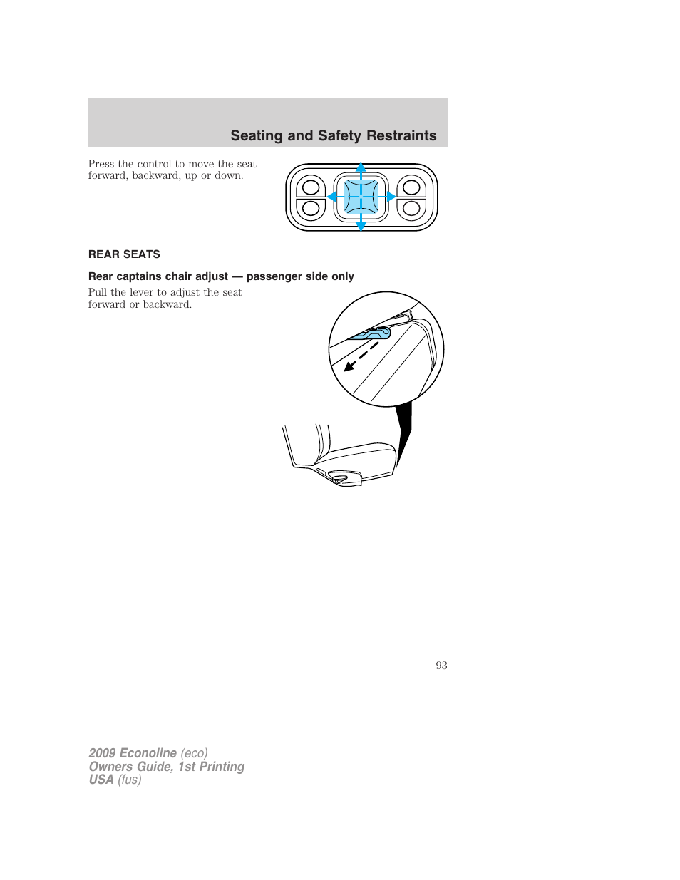 Rear seats, Rear captains chair adjust — passenger side only, Seating and safety restraints | FORD 2009 E-450 v.1 User Manual | Page 93 / 321