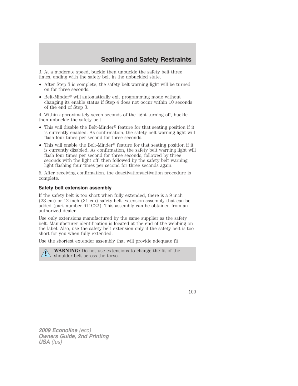 Safety belt extension assembly, Seating and safety restraints | FORD 2009 E-450 v.2 User Manual | Page 109 / 320