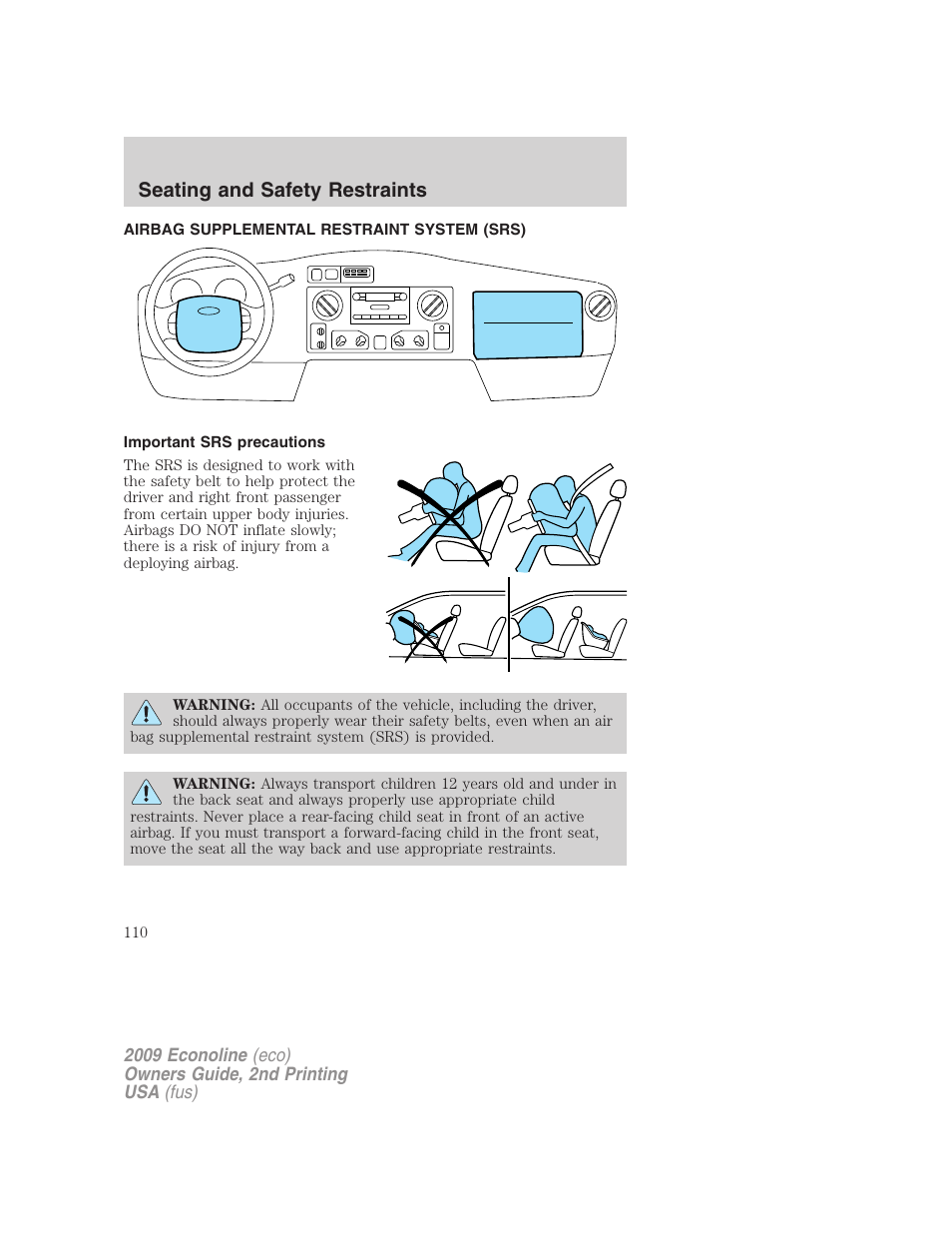 Airbag supplemental restraint system (srs), Important srs precautions, Airbags | Seating and safety restraints | FORD 2009 E-450 v.2 User Manual | Page 110 / 320