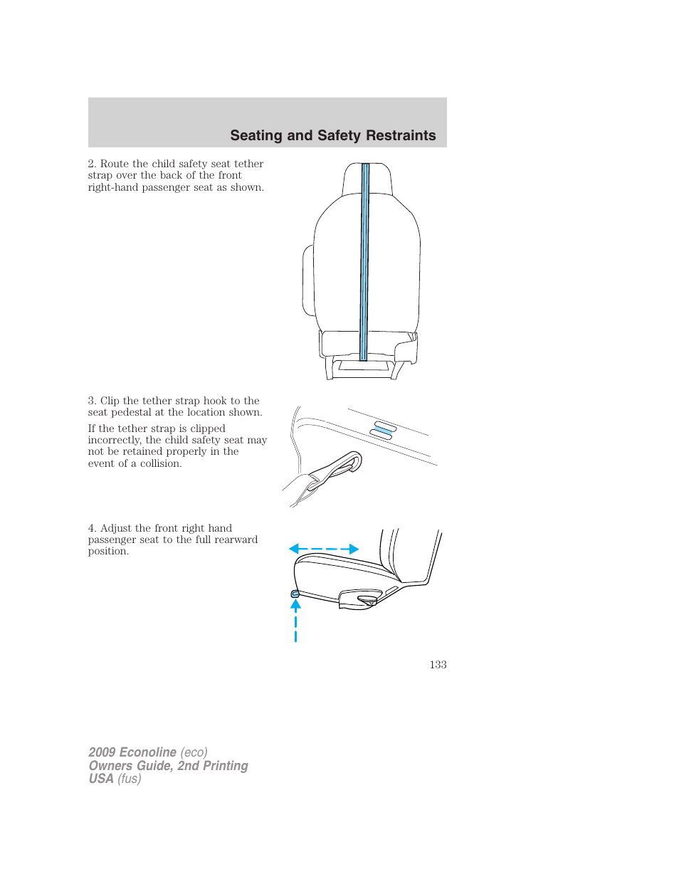 Seating and safety restraints | FORD 2009 E-450 v.2 User Manual | Page 133 / 320