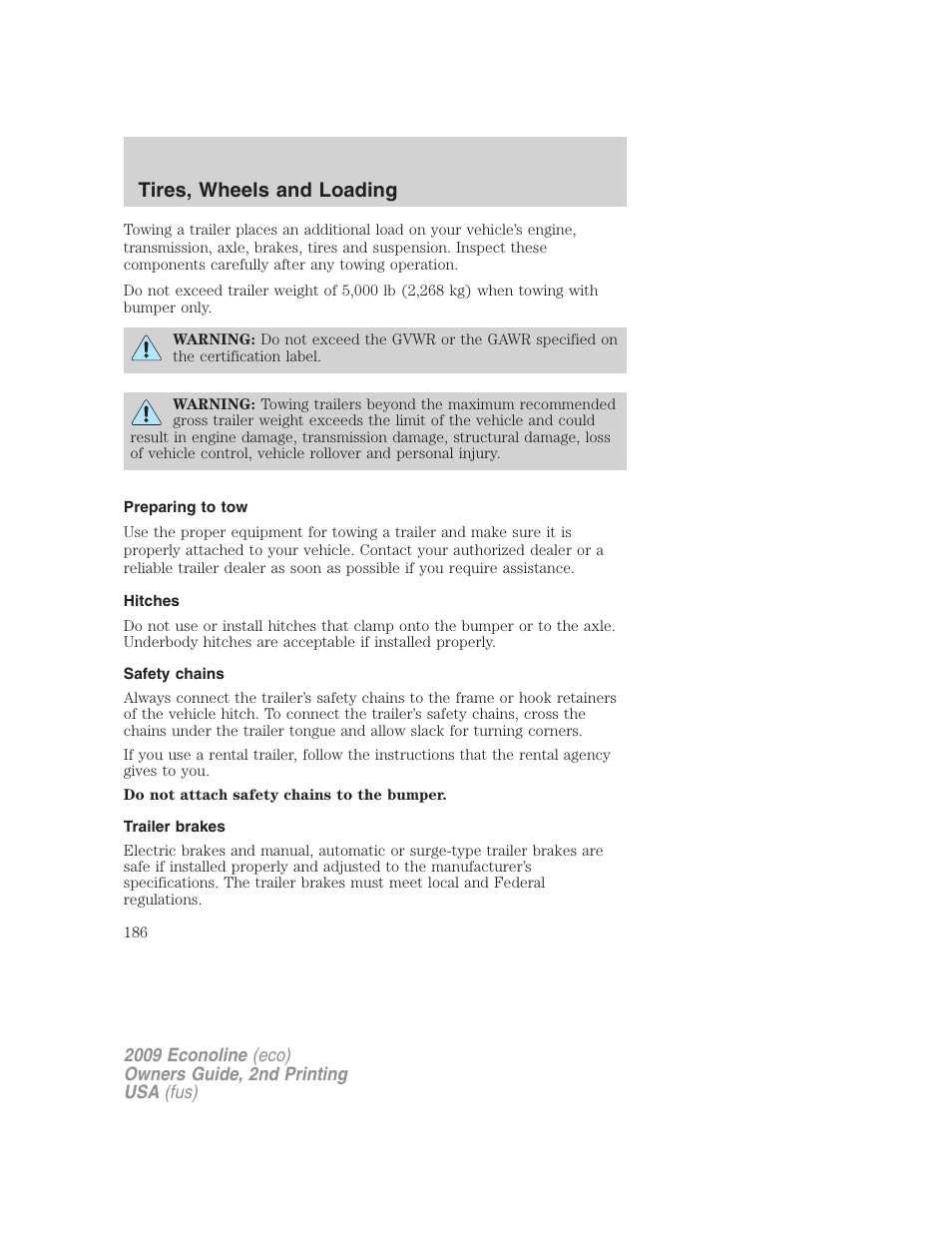 Preparing to tow, Hitches, Safety chains | Trailer brakes, Tires, wheels and loading | FORD 2009 E-450 v.2 User Manual | Page 186 / 320