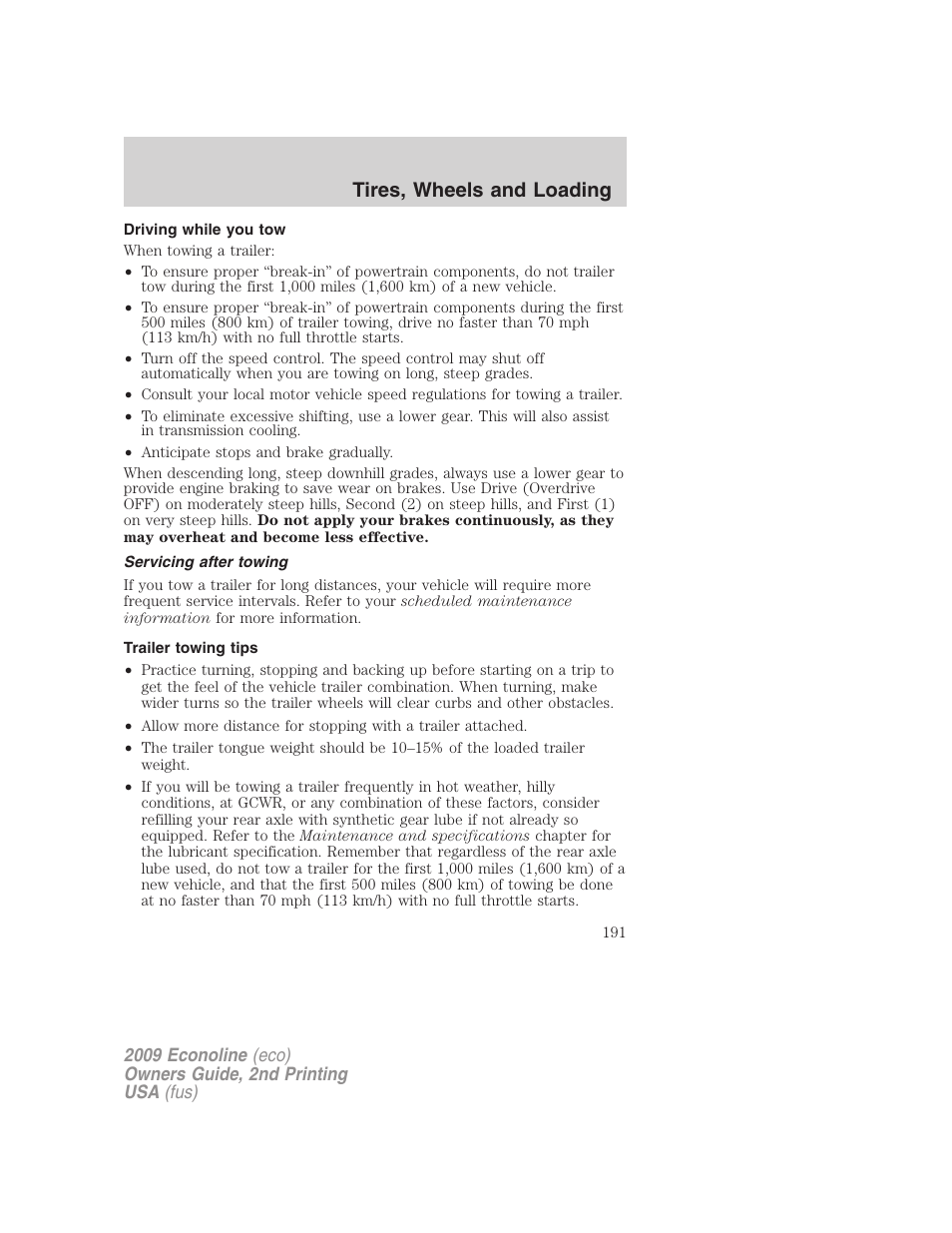 Driving while you tow, Servicing after towing, Trailer towing tips | Tires, wheels and loading | FORD 2009 E-450 v.2 User Manual | Page 191 / 320