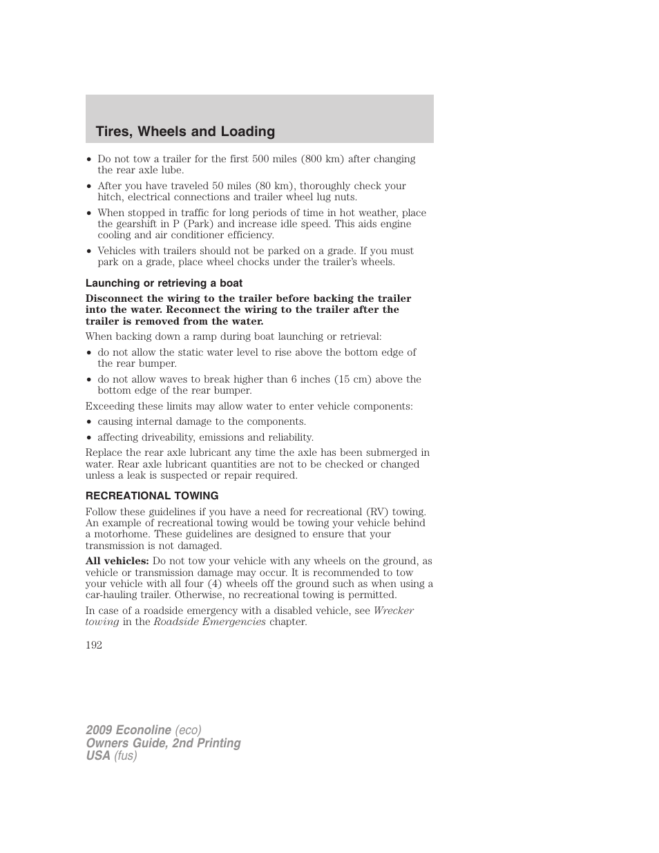 Launching or retrieving a boat, Recreational towing, Tires, wheels and loading | FORD 2009 E-450 v.2 User Manual | Page 192 / 320