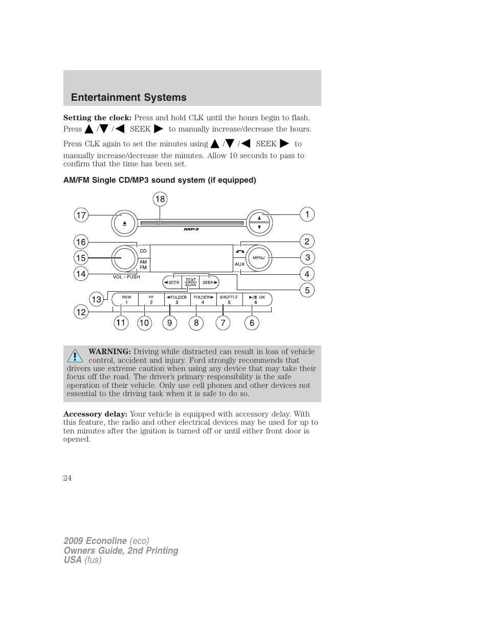 Am/fm single cd/mp3 sound system (if equipped), Am/fm stereo with cd, Entertainment systems | FORD 2009 E-450 v.2 User Manual | Page 24 / 320