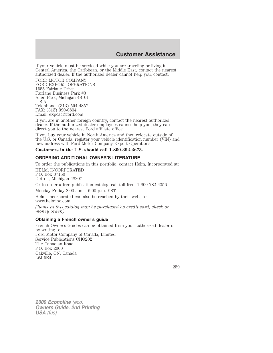 Ordering additional owner’s literature, Obtaining a french owner’s guide, Customer assistance | FORD 2009 E-450 v.2 User Manual | Page 259 / 320