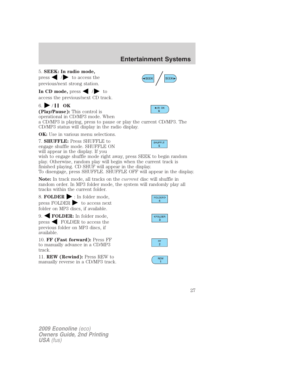 Entertainment systems | FORD 2009 E-450 v.2 User Manual | Page 27 / 320