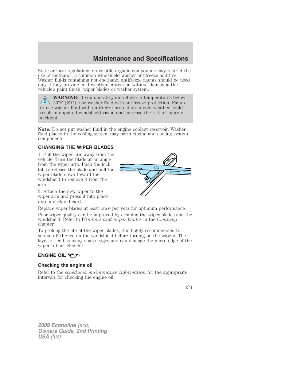 Changing the wiper blades, Engine oil, Checking the engine oil | Maintenance and specifications | FORD 2009 E-450 v.2 User Manual | Page 271 / 320