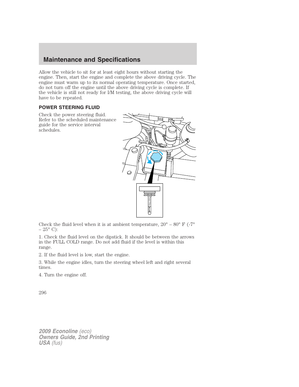 Power steering fluid, Maintenance and specifications | FORD 2009 E-450 v.2 User Manual | Page 296 / 320