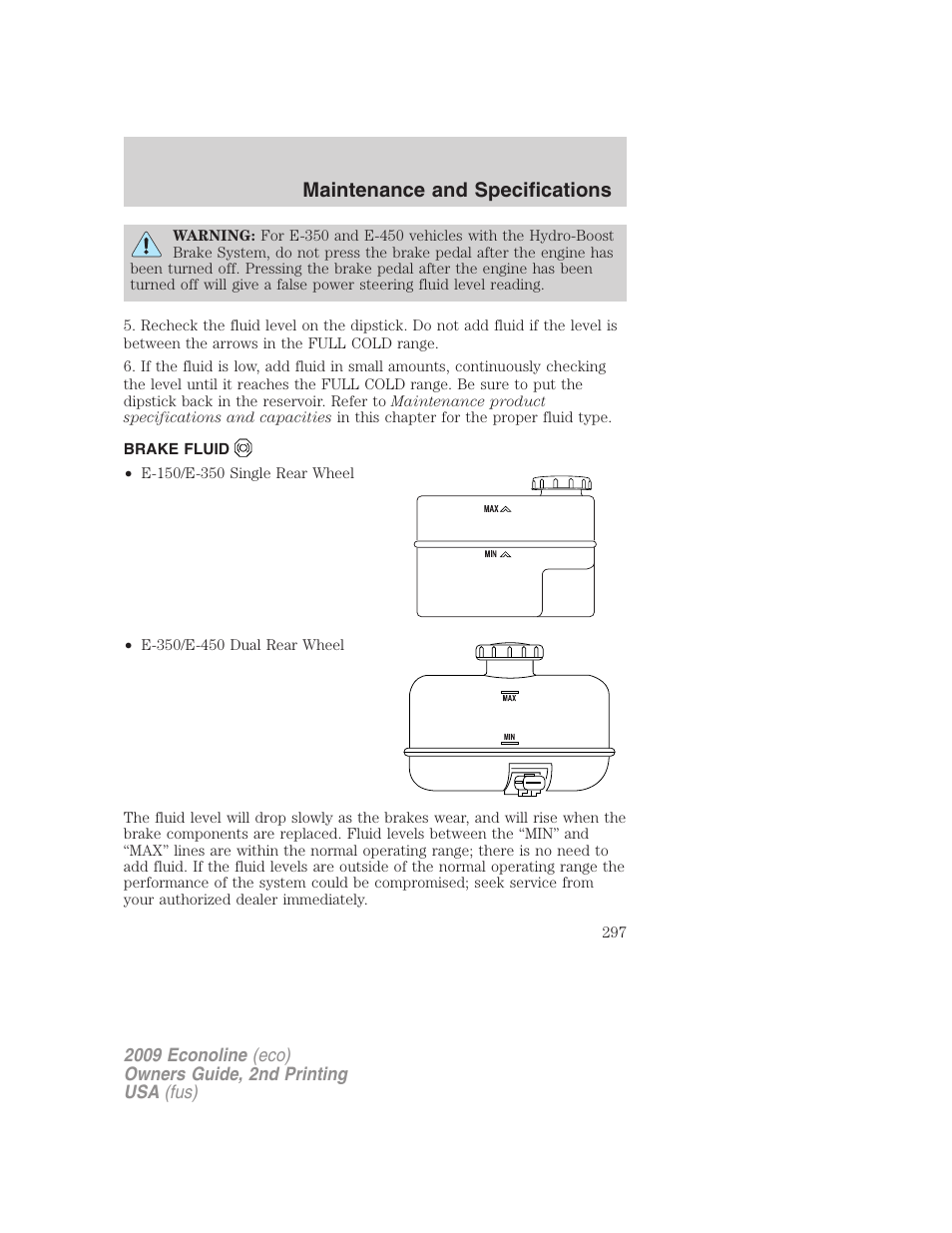 Brake fluid, Maintenance and specifications | FORD 2009 E-450 v.2 User Manual | Page 297 / 320