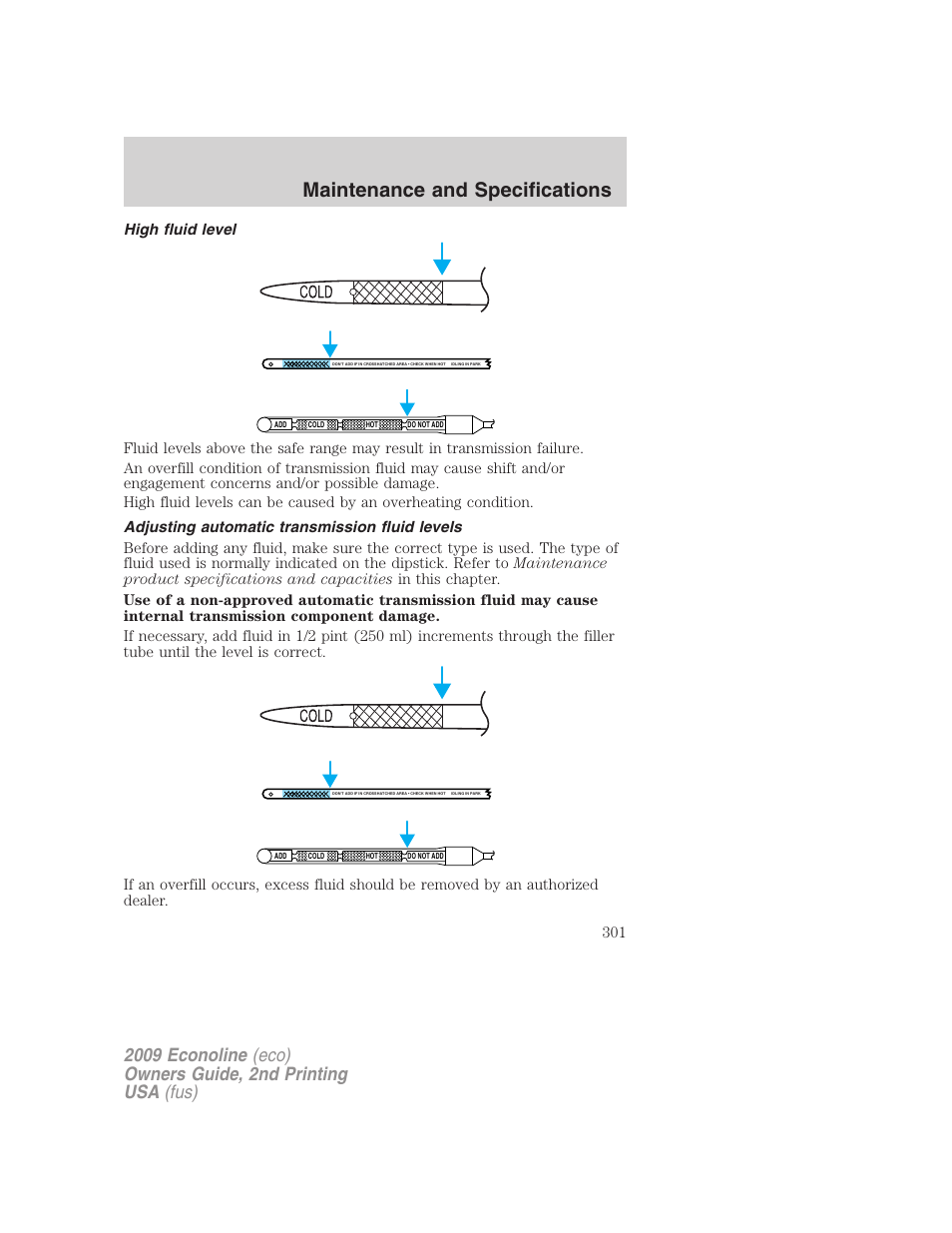 High fluid level, Adjusting automatic transmission fluid levels, Maintenance and specifications | FORD 2009 E-450 v.2 User Manual | Page 301 / 320