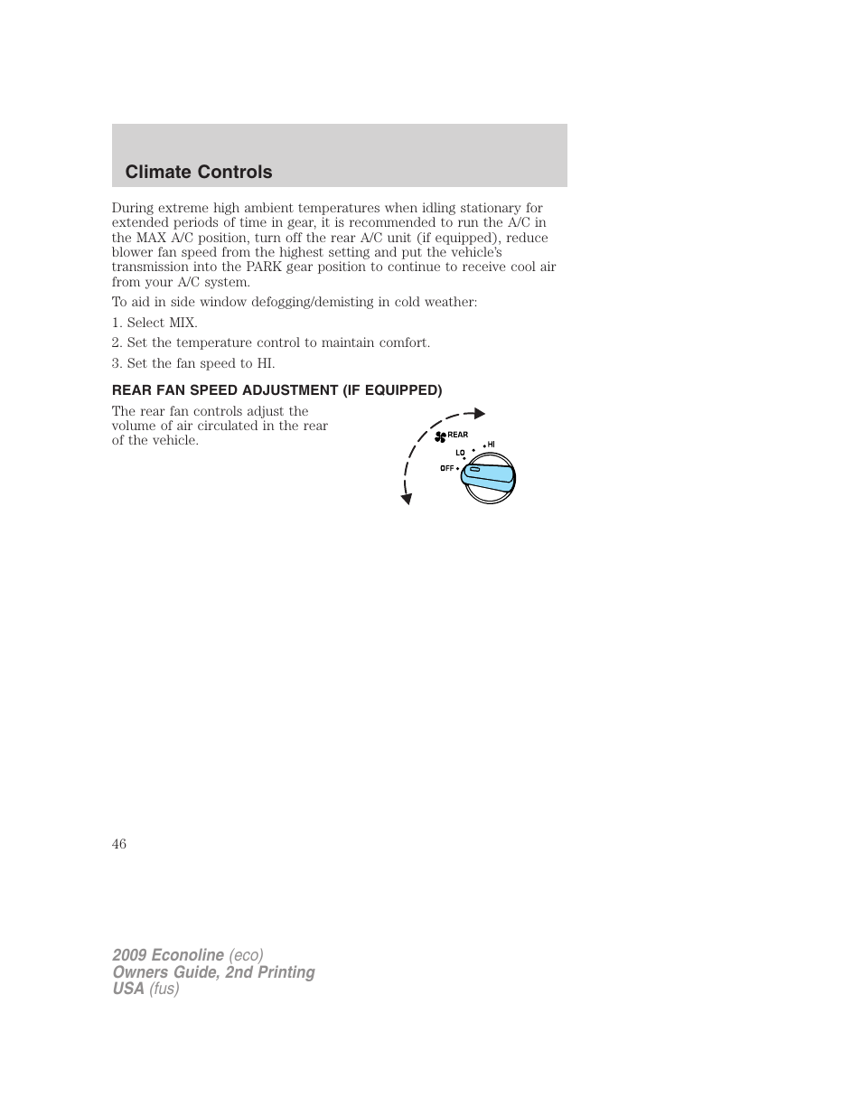 Rear fan speed adjustment (if equipped), Climate controls | FORD 2009 E-450 v.2 User Manual | Page 46 / 320