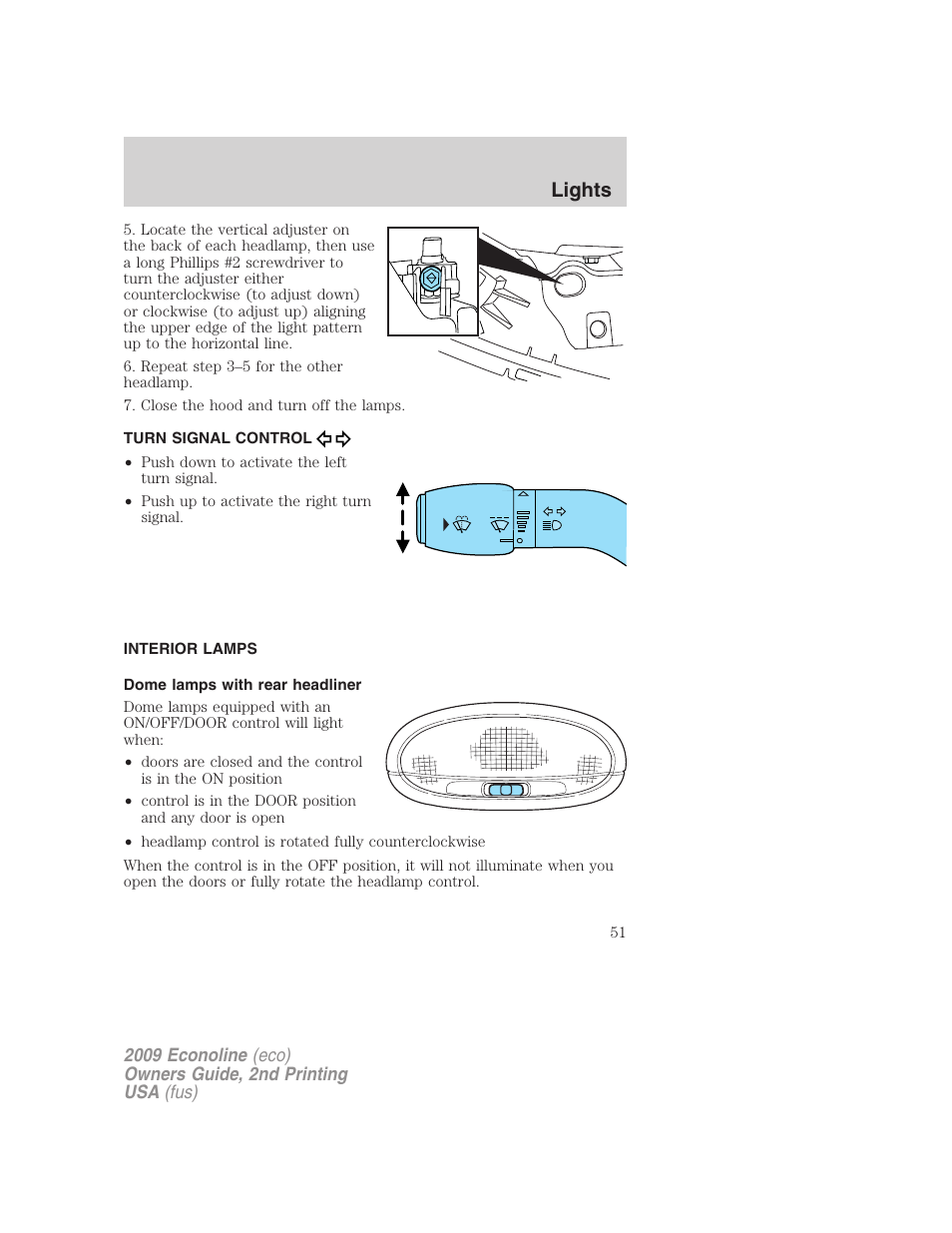 Turn signal control, Interior lamps, Dome lamps with rear headliner | Lights | FORD 2009 E-450 v.2 User Manual | Page 51 / 320