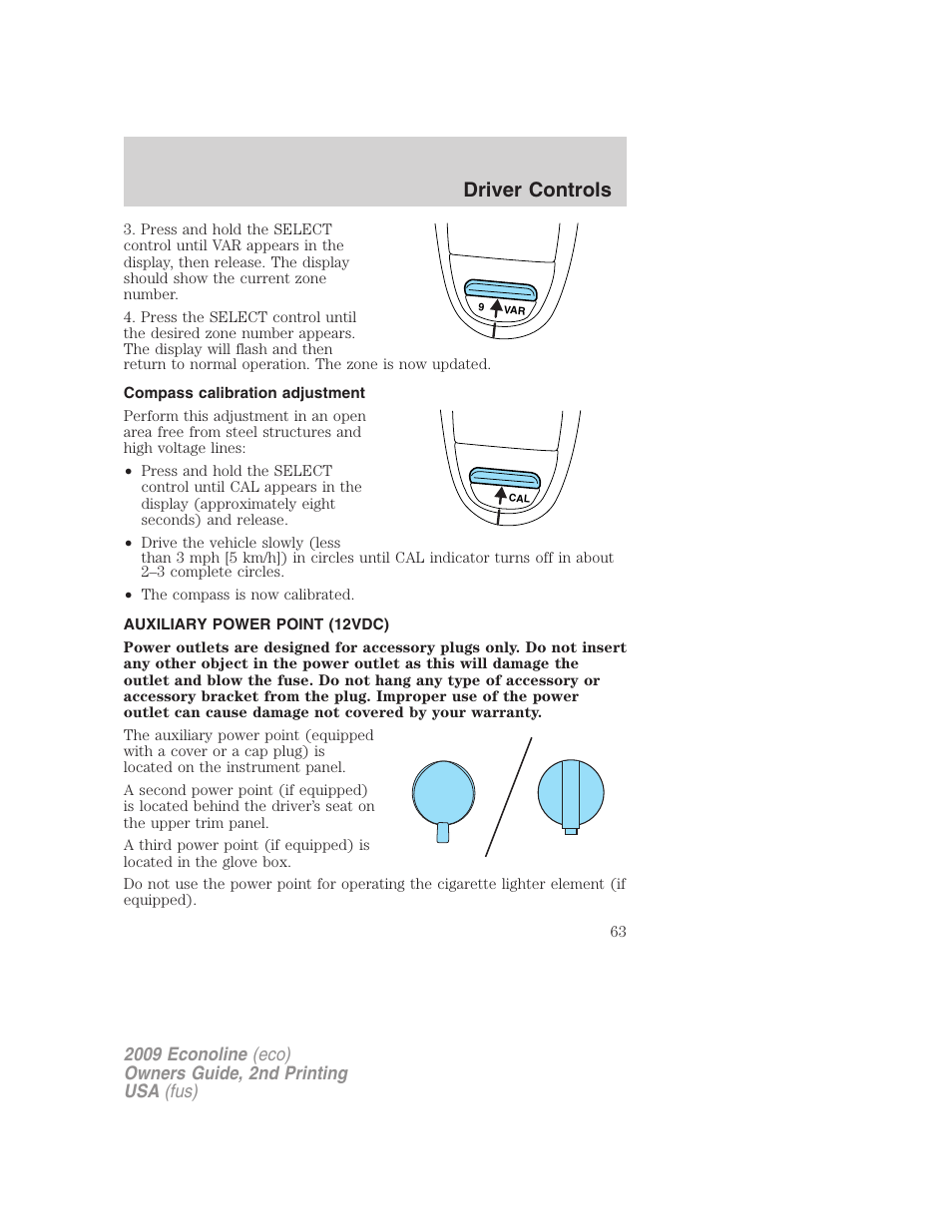 Compass calibration adjustment, Auxiliary power point (12vdc), Driver controls | FORD 2009 E-450 v.2 User Manual | Page 63 / 320