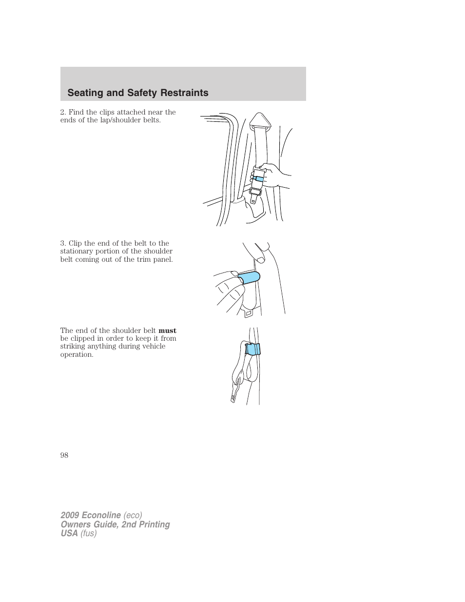 Seating and safety restraints | FORD 2009 E-450 v.2 User Manual | Page 98 / 320