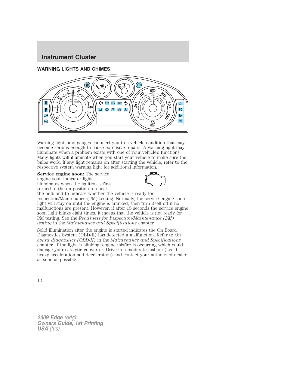 Instrument cluster, Warning lights and chimes | FORD 2009 Edge v.1 User Manual | Page 12 / 320