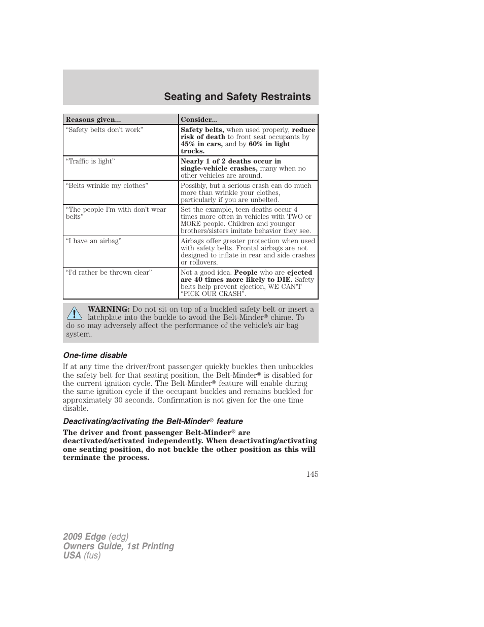 One-time disable, Deactivating/activating the belt-minder feature, Seating and safety restraints | FORD 2009 Edge v.1 User Manual | Page 145 / 320