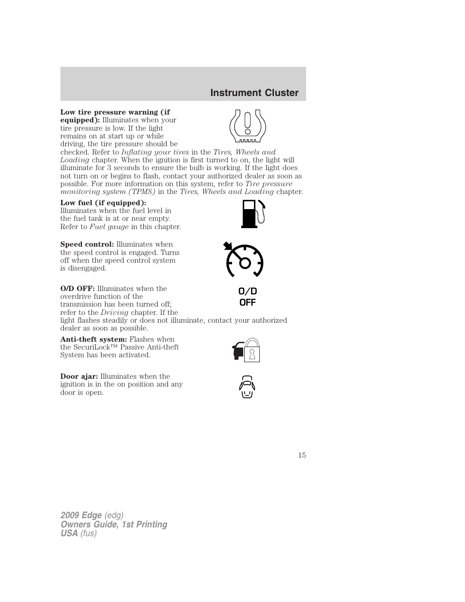 Instrument cluster | FORD 2009 Edge v.1 User Manual | Page 15 / 320