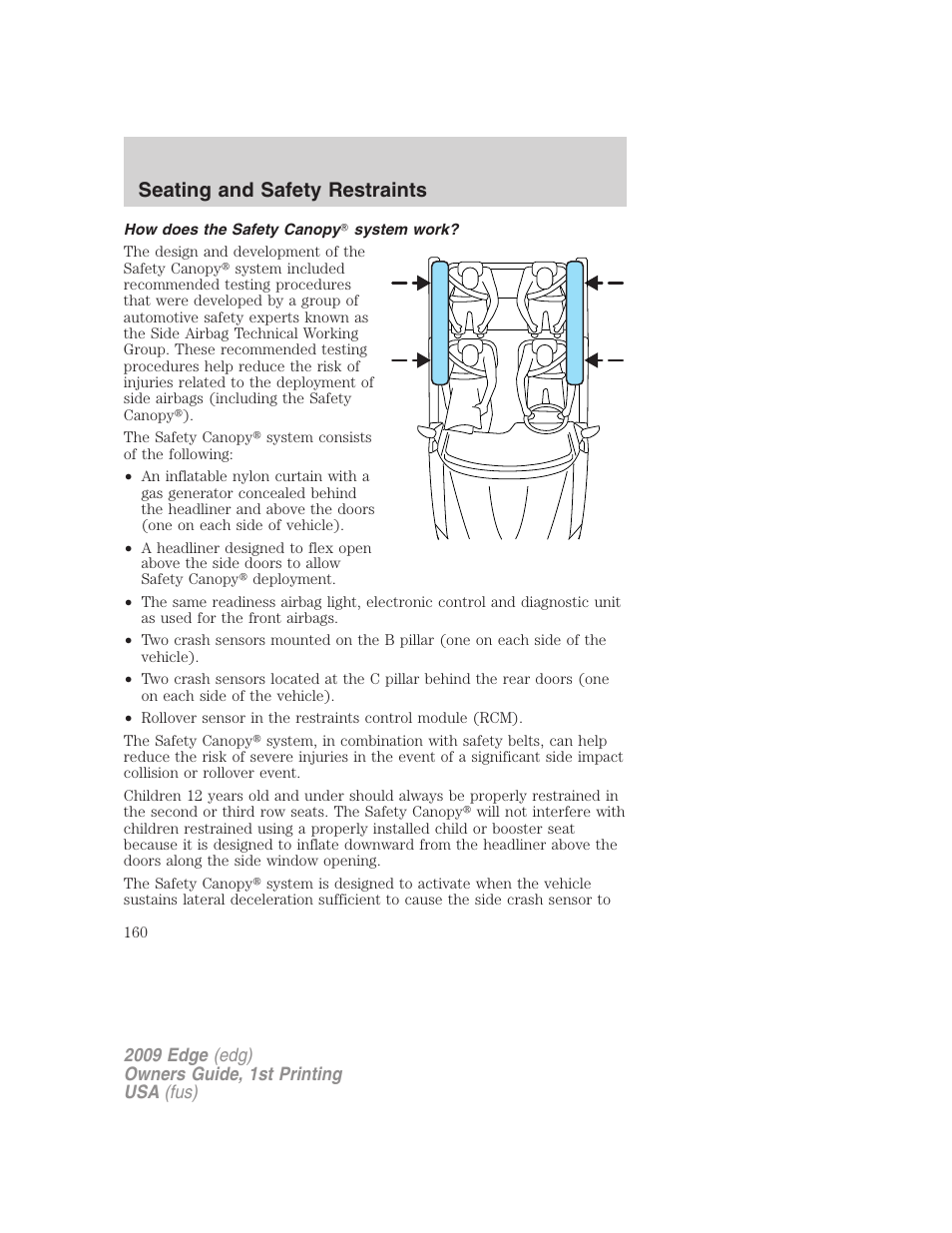 How does the safety canopy system work, Seating and safety restraints | FORD 2009 Edge v.1 User Manual | Page 160 / 320