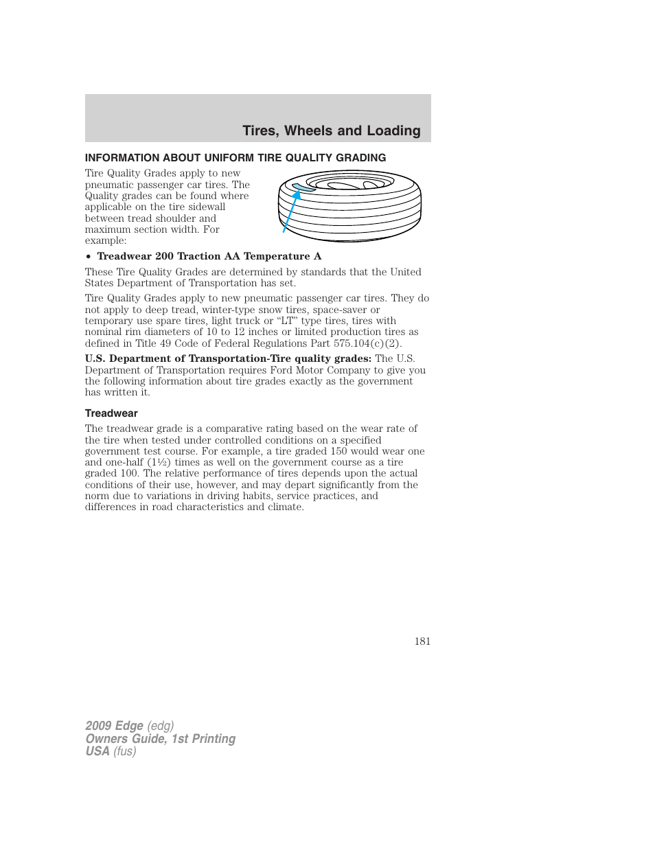 Information about uniform tire quality grading, Treadwear, Tire information | Tires, wheels and loading | FORD 2009 Edge v.1 User Manual | Page 181 / 320