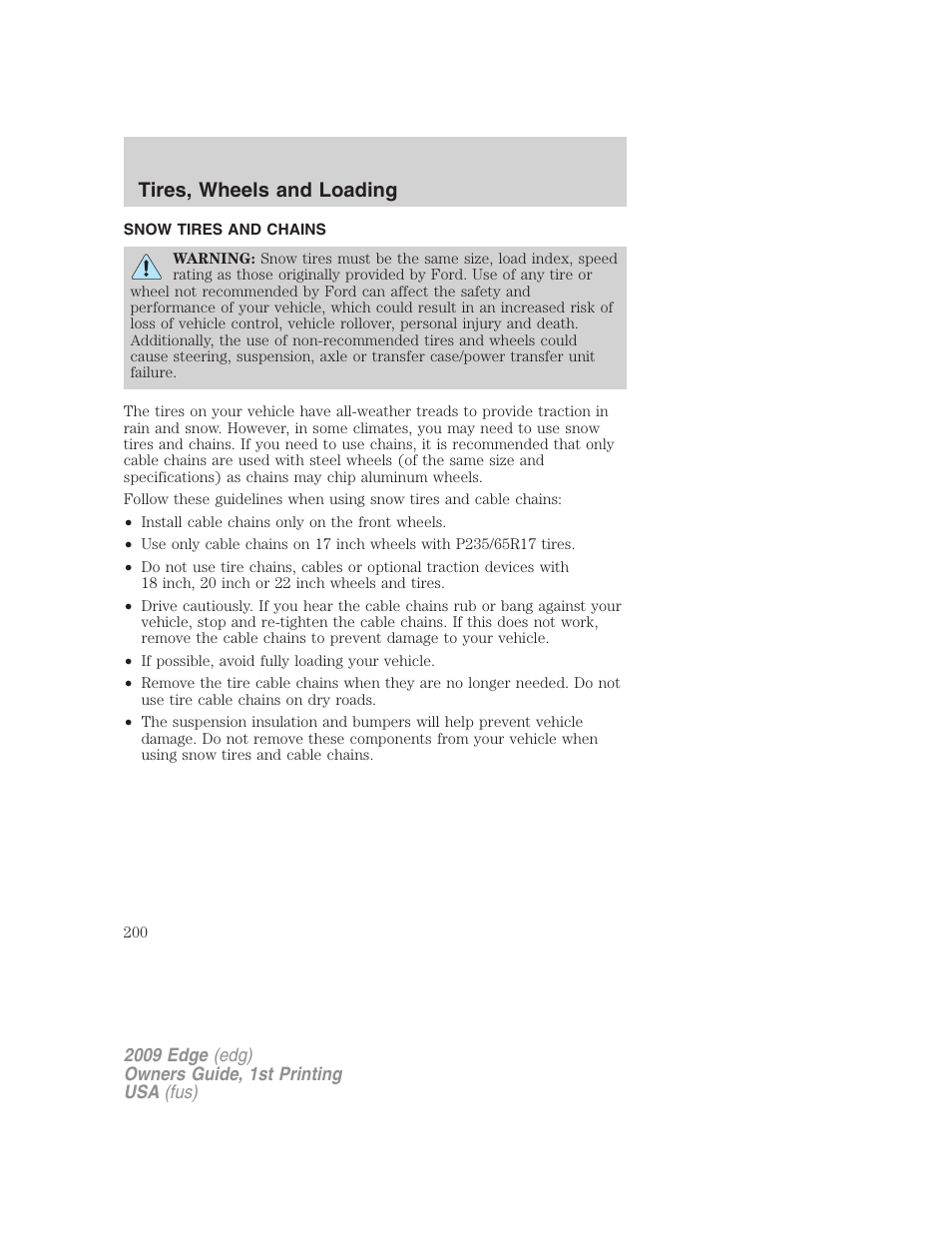 Snow tires and chains, Tires, wheels and loading | FORD 2009 Edge v.1 User Manual | Page 200 / 320