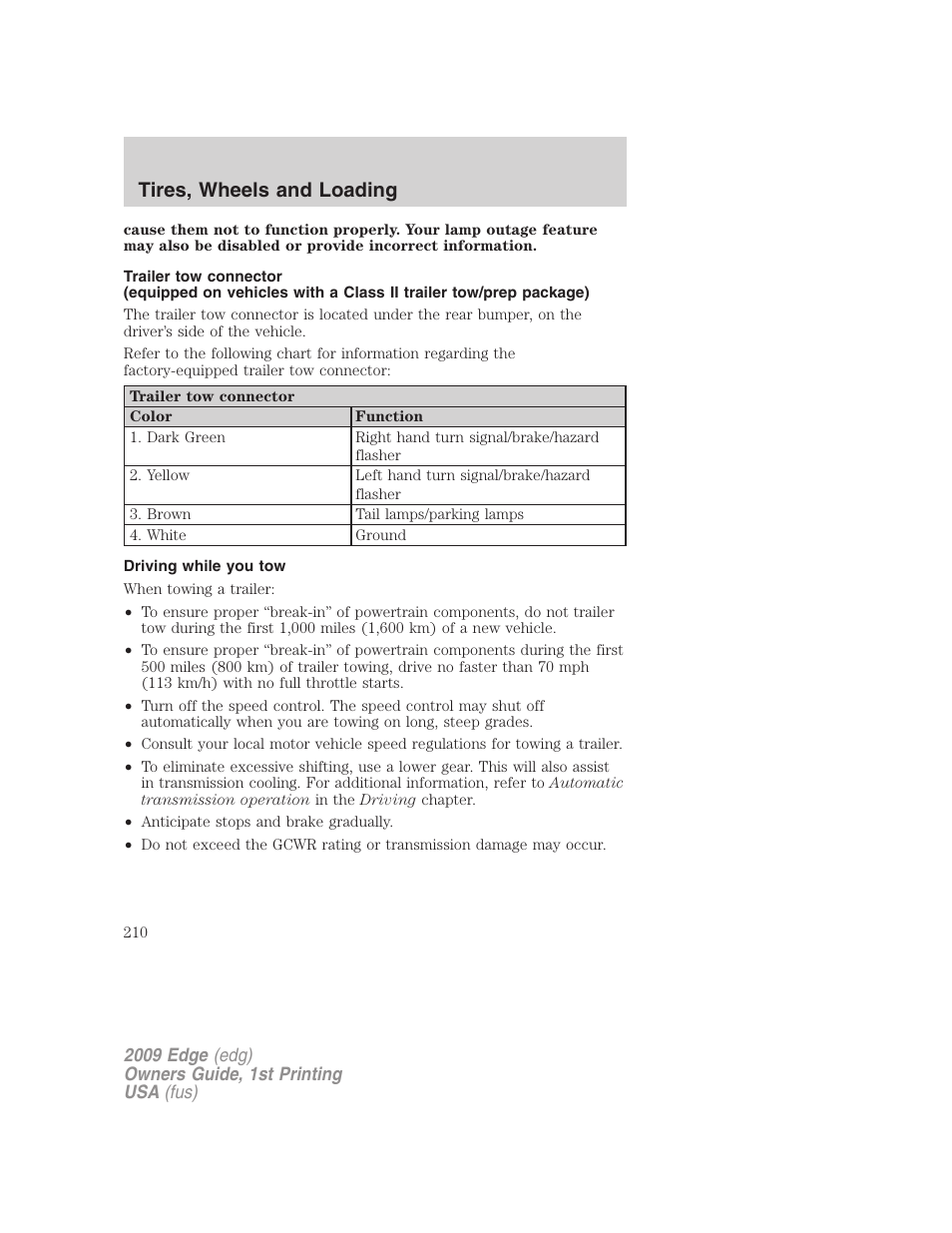 Driving while you tow, Tires, wheels and loading | FORD 2009 Edge v.1 User Manual | Page 210 / 320