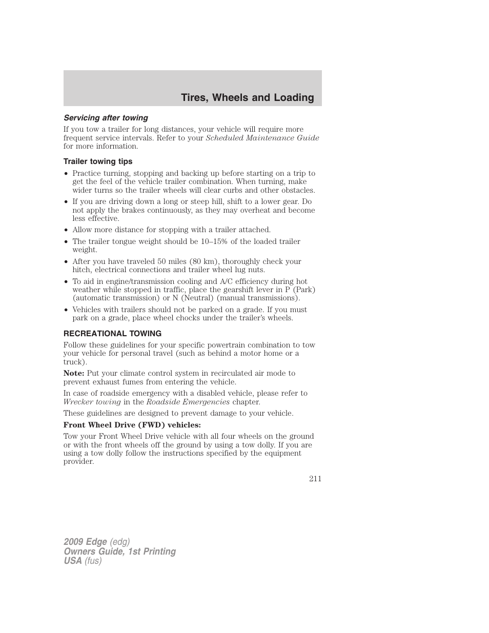 Servicing after towing, Trailer towing tips, Recreational towing | Tires, wheels and loading | FORD 2009 Edge v.1 User Manual | Page 211 / 320