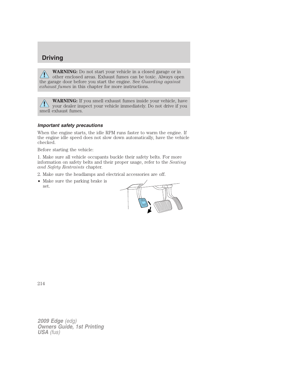 Important safety precautions, Driving | FORD 2009 Edge v.1 User Manual | Page 214 / 320