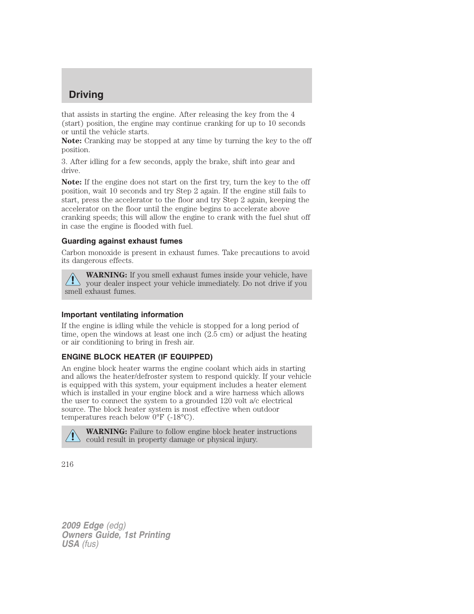 Guarding against exhaust fumes, Important ventilating information, Engine block heater (if equipped) | Driving | FORD 2009 Edge v.1 User Manual | Page 216 / 320