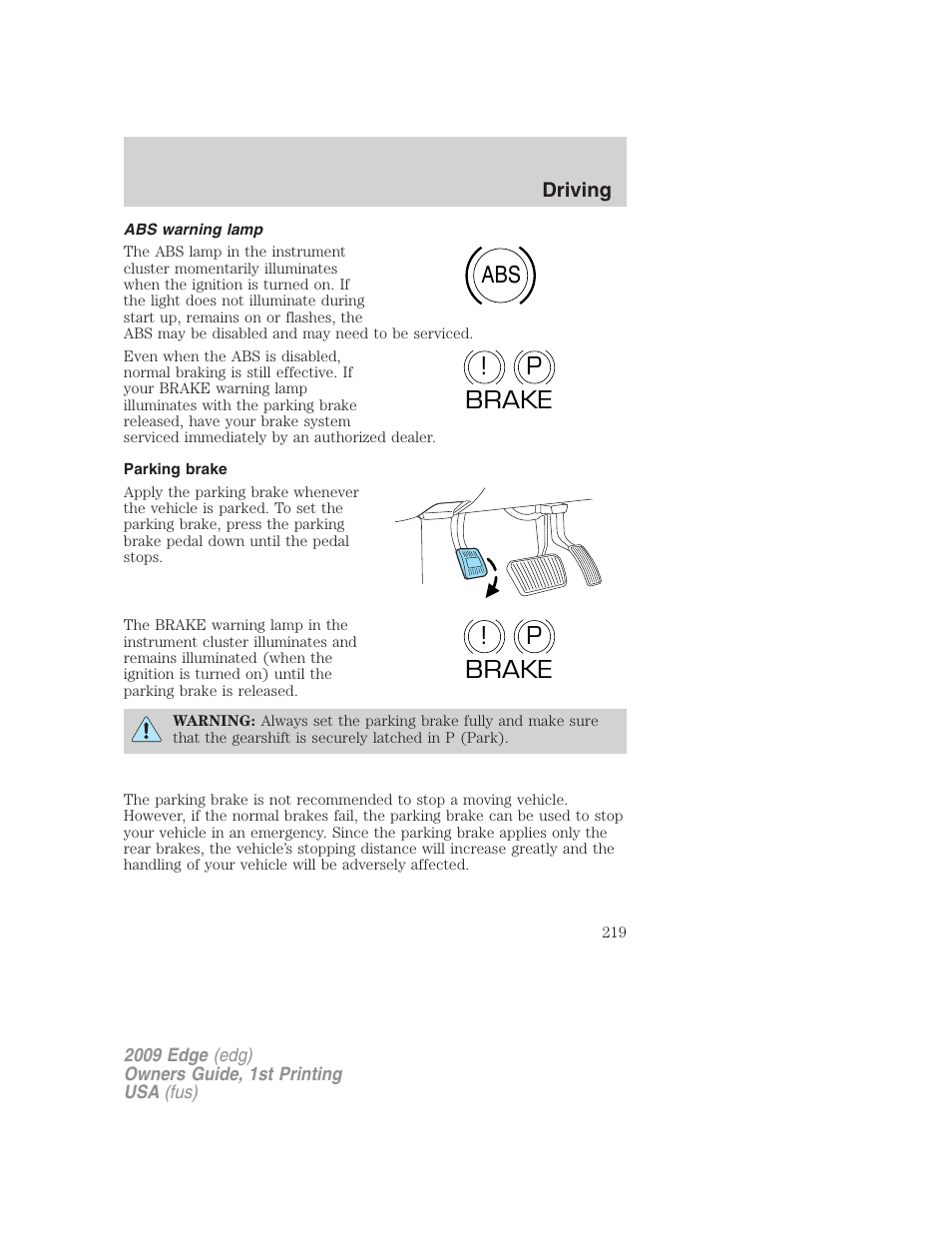 Abs warning lamp, Parking brake, Abs p ! brake p ! brake | FORD 2009 Edge v.1 User Manual | Page 219 / 320