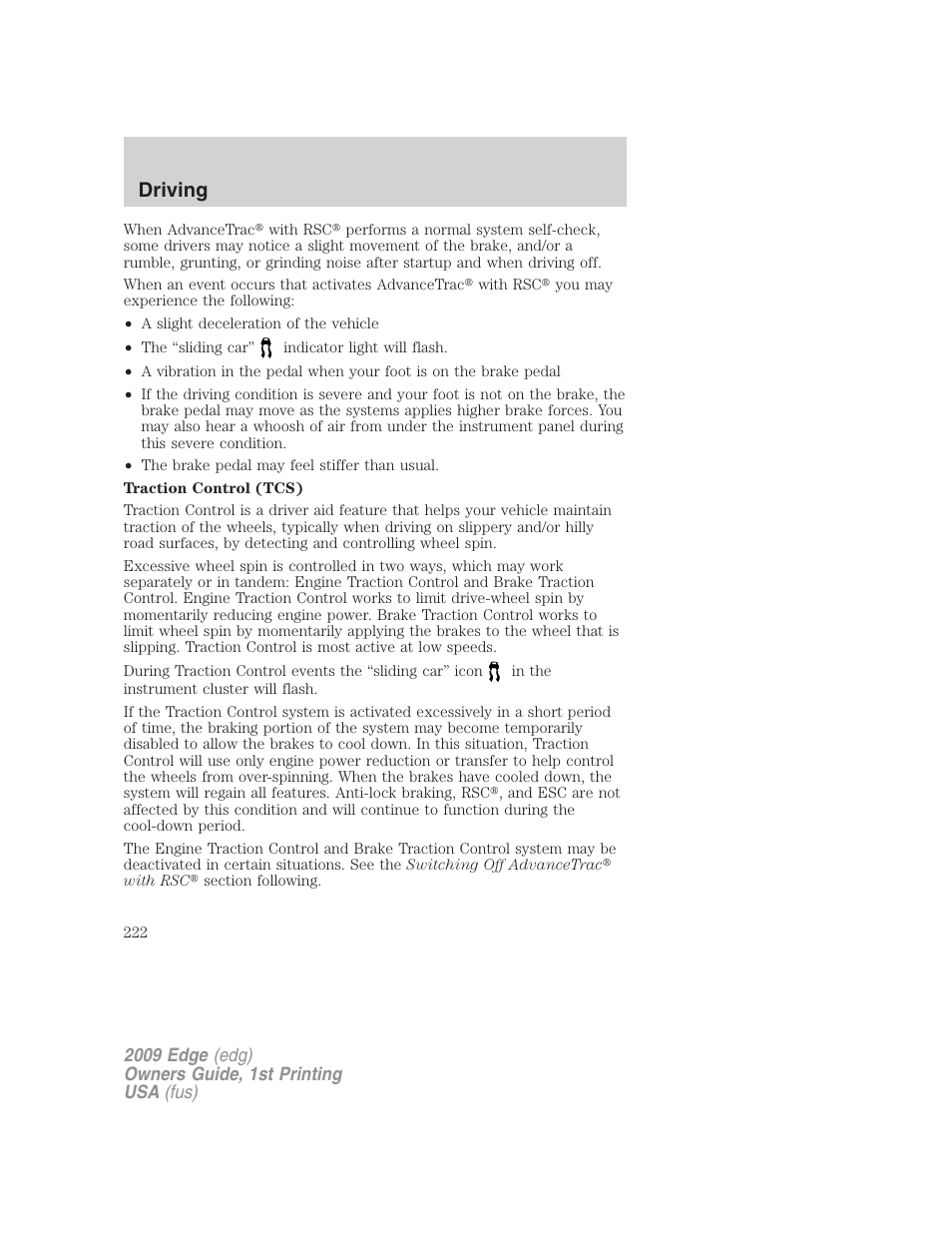 Driving | FORD 2009 Edge v.1 User Manual | Page 222 / 320