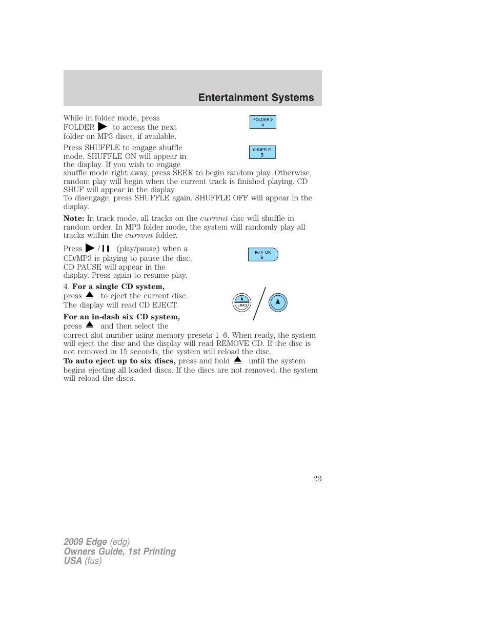 Entertainment systems | FORD 2009 Edge v.1 User Manual | Page 23 / 320