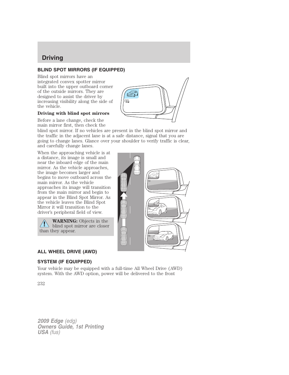 Blind spot mirrors (if equipped), All wheel drive (awd) system (if equipped), Driving | FORD 2009 Edge v.1 User Manual | Page 232 / 320