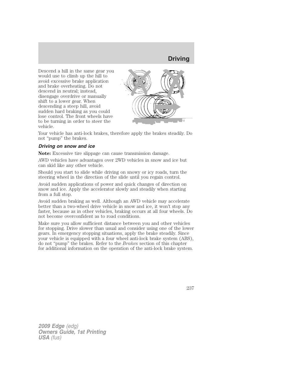 Driving on snow and ice, Driving | FORD 2009 Edge v.1 User Manual | Page 237 / 320