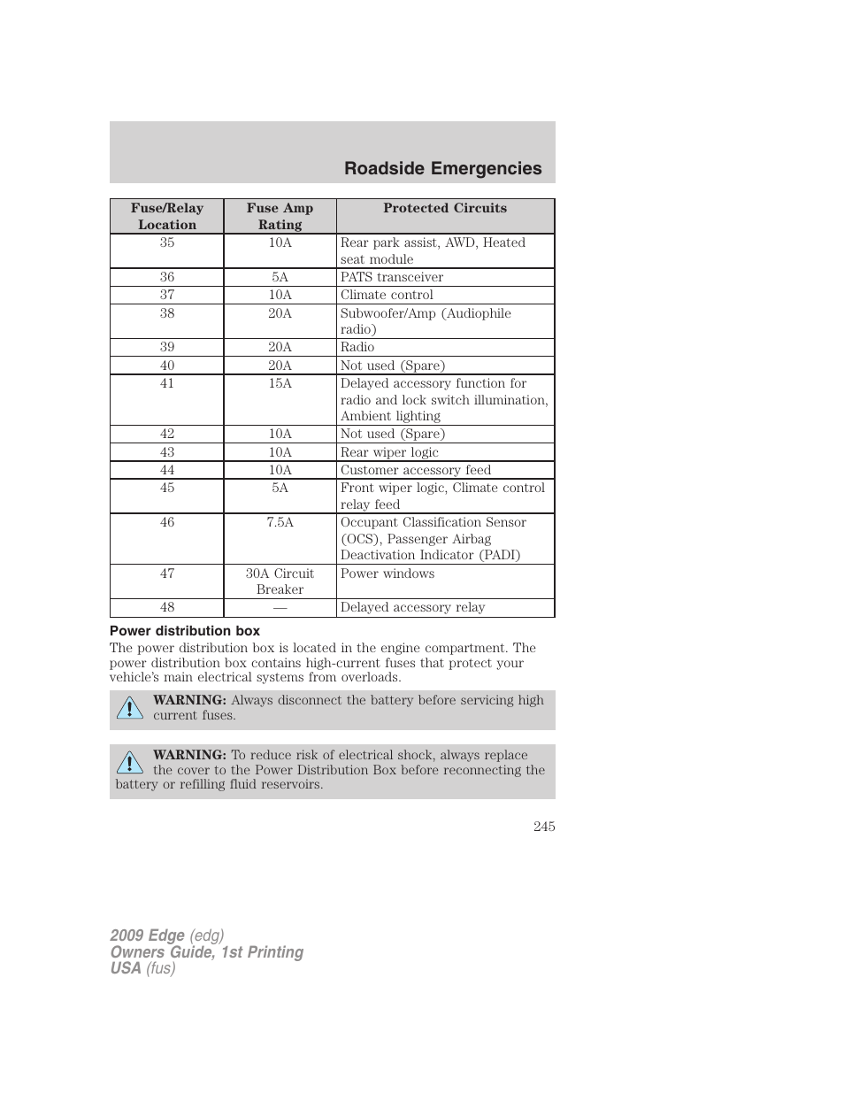 Power distribution box, Roadside emergencies | FORD 2009 Edge v.1 User Manual | Page 245 / 320