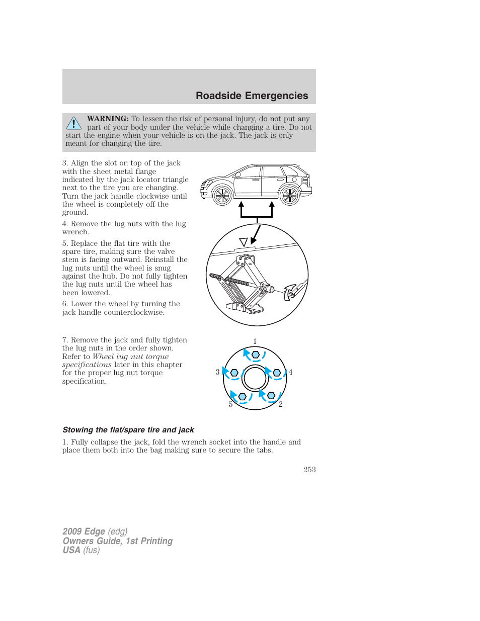 Stowing the flat/spare tire and jack, Roadside emergencies | FORD 2009 Edge v.1 User Manual | Page 253 / 320